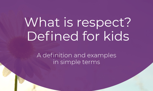 Respect definition and examples in simple terms for kids