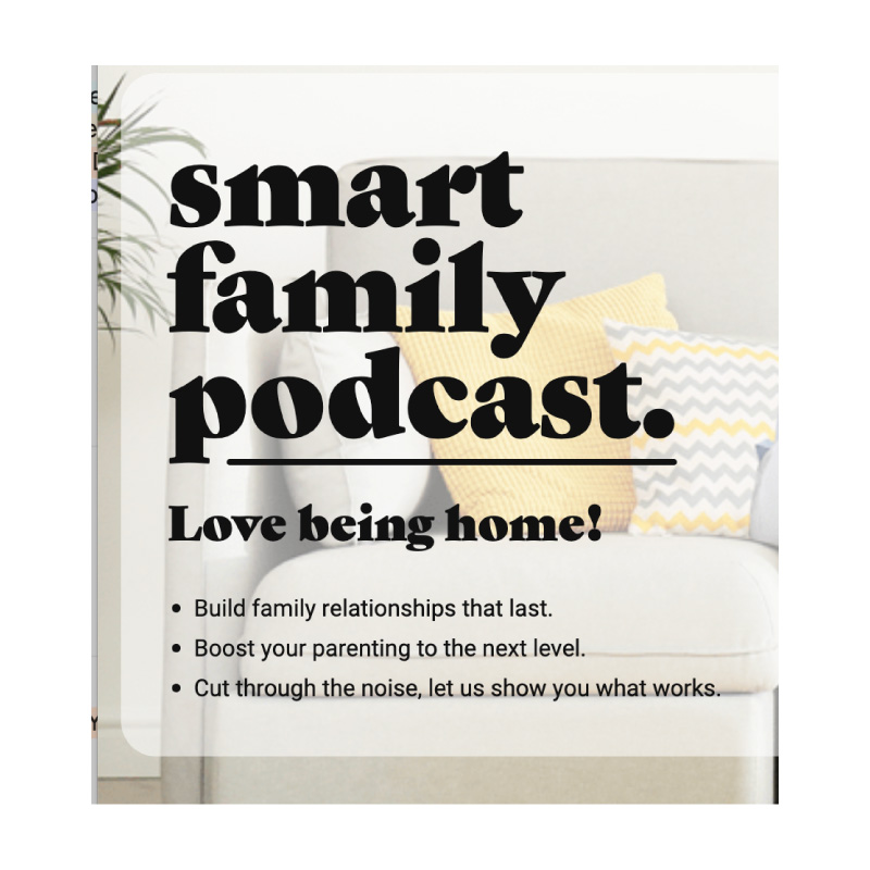 Smart Family Podcast