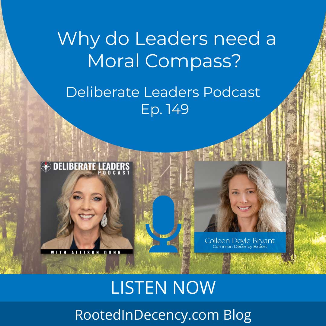 Deliberate Leaders podcast - Personal and Corporate Values: Leveraging common decency at work