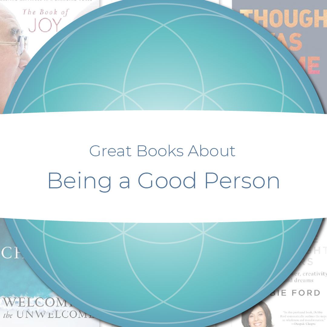 Great books about being a good person