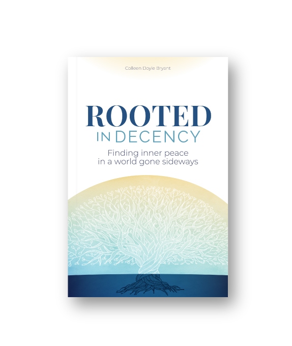 Rooted in Decency Book about values and moral compass