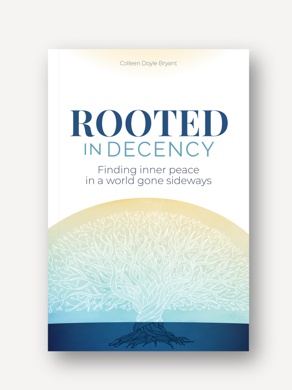 Rooted in Decency Book on Core Values